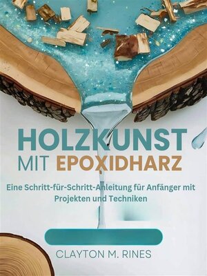 Holzkunst mit Epoxidharz - ebook